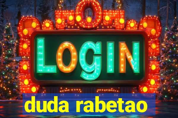 duda rabetao